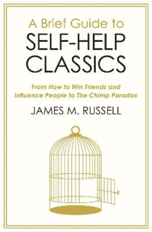 A Brief Guide to Self-Help Classics by James M. Russell - 9781472141354