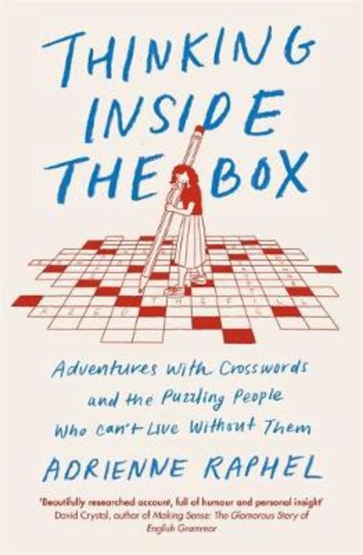 Thinking Inside the Box by Adrienne Raphel - 9781472144638