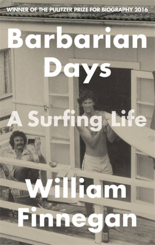Barbarian Days by William Finnegan - 9781472151414
