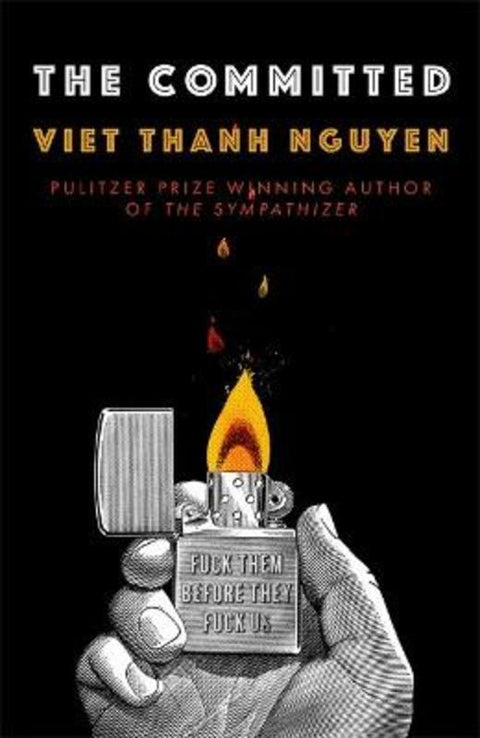 The Committed by Viet Thanh Nguyen - 9781472152510