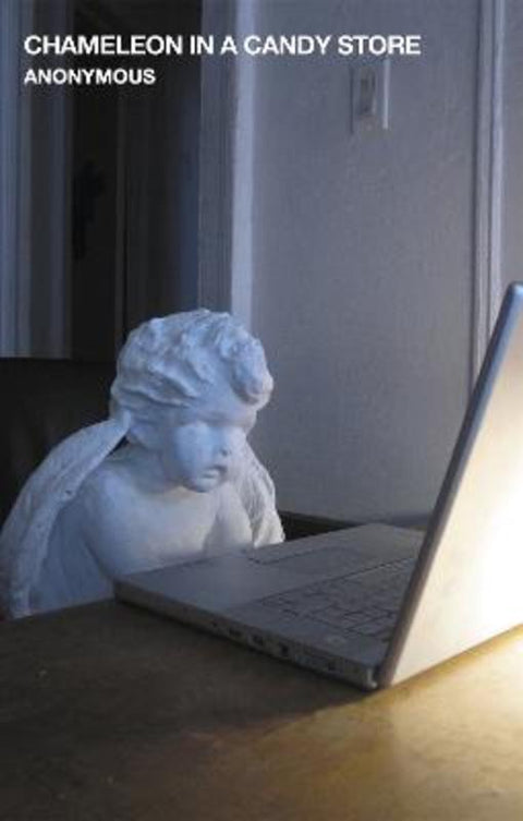 Chameleon in a Candy Store by Anonymous Anonymous - 9781472153104