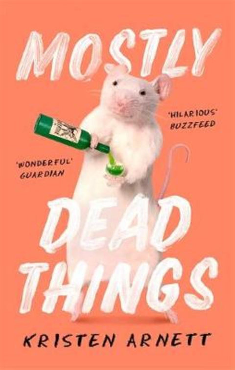 Mostly Dead Things by Kristen Arnett - 9781472155450