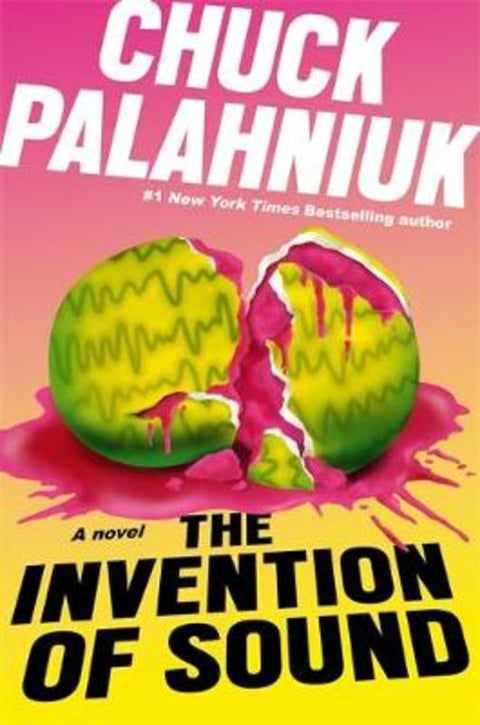 The Invention of Sound by Chuck Palahniuk - 9781472155481