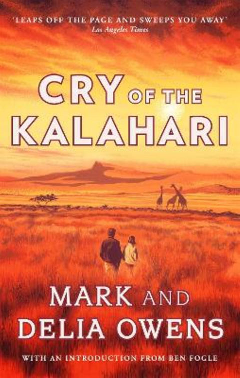 Cry of the Kalahari by Delia Owens - 9781472156457