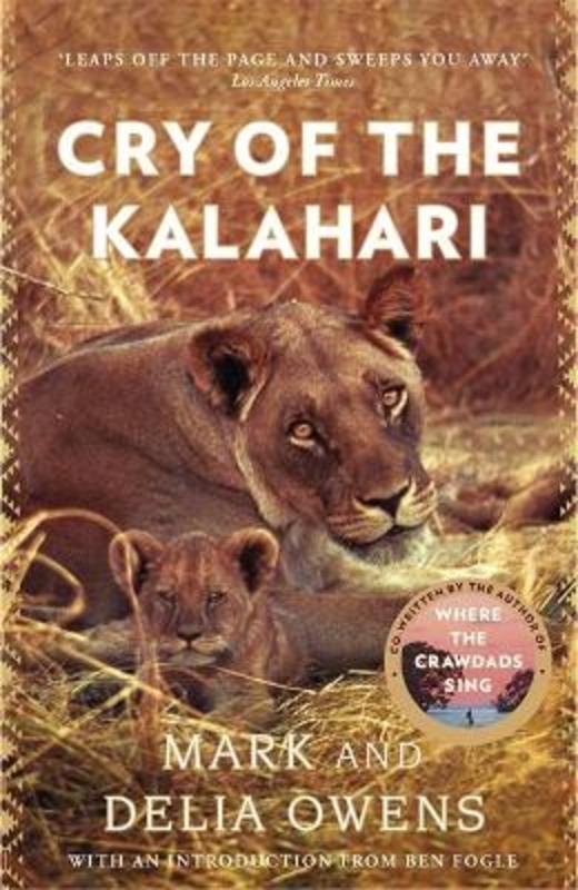 Cry of the Kalahari by Delia Owens - 9781472156471