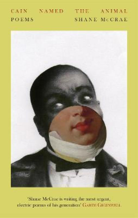 Cain Named The Animal by Shane McCrae - 9781472156587