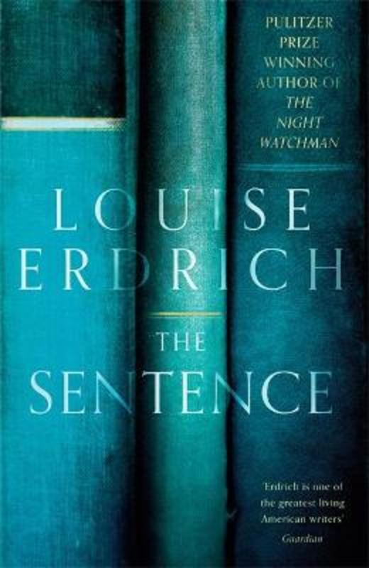 The Sentence by Louise Erdrich - 9781472157003