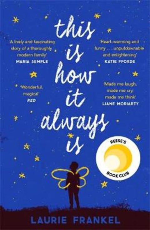 This Is How It Always Is by Laurie Frankel - 9781472241610