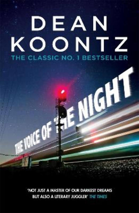 The Voice of the Night by Dean Koontz - 9781472248312