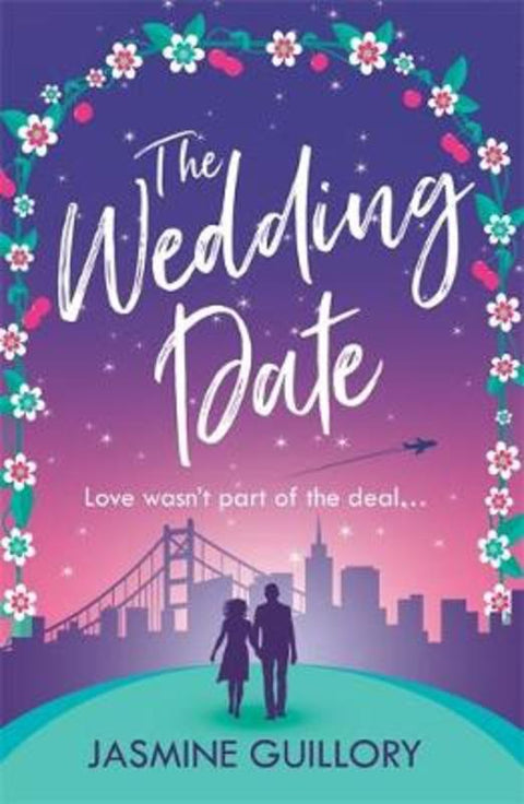 The Wedding Date by Jasmine Guillory - 9781472255877