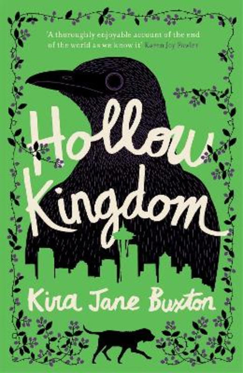 Hollow Kingdom by Kira Jane Buxton - 9781472268679