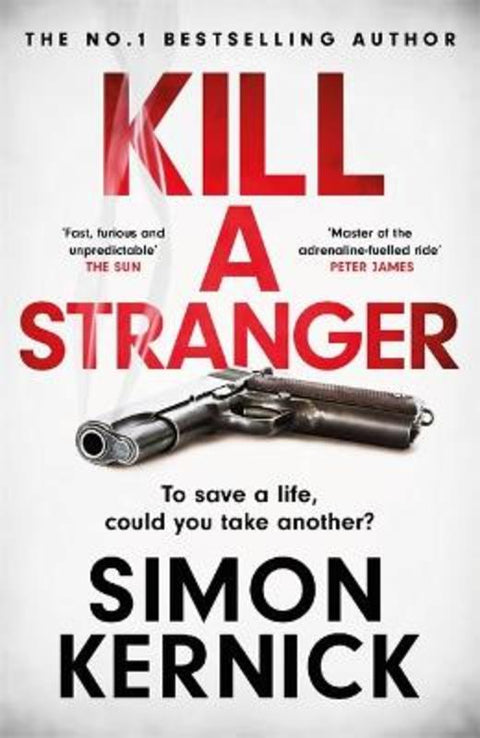 Kill A Stranger by Simon Kernick - 9781472270979