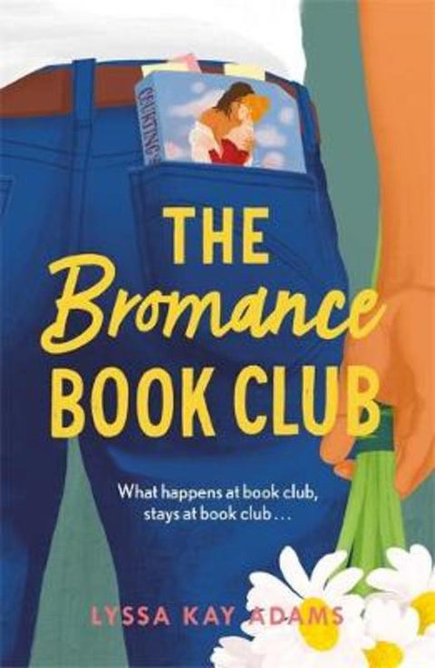 The Bromance Book Club by Lyssa Kay Adams - 9781472271631