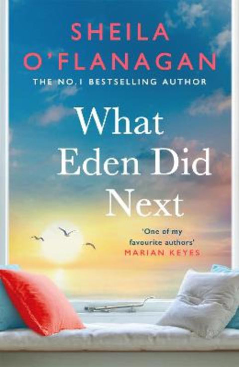 What Eden Did Next by Sheila O'Flanagan - 9781472272683