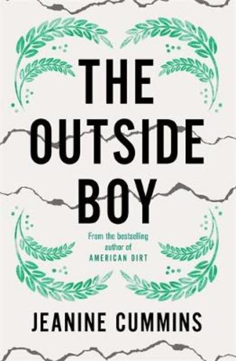 The Outside Boy by Jeanine Cummins - 9781472272836