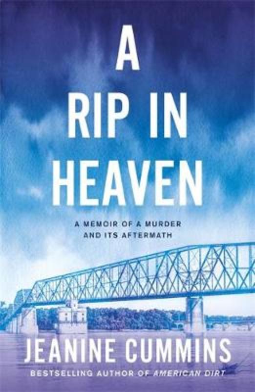 A Rip in Heaven by Jeanine Cummins - 9781472272881