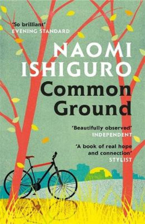 Common Ground by Naomi Ishiguro - 9781472273338