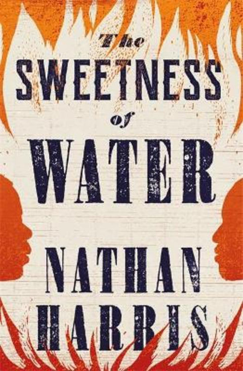The Sweetness of Water by Nathan Harris - 9781472274380