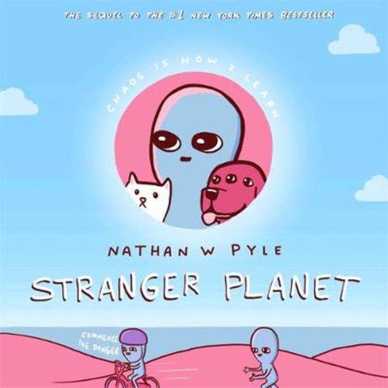 Stranger Planet by Nathan W. Pyle - 9781472275851