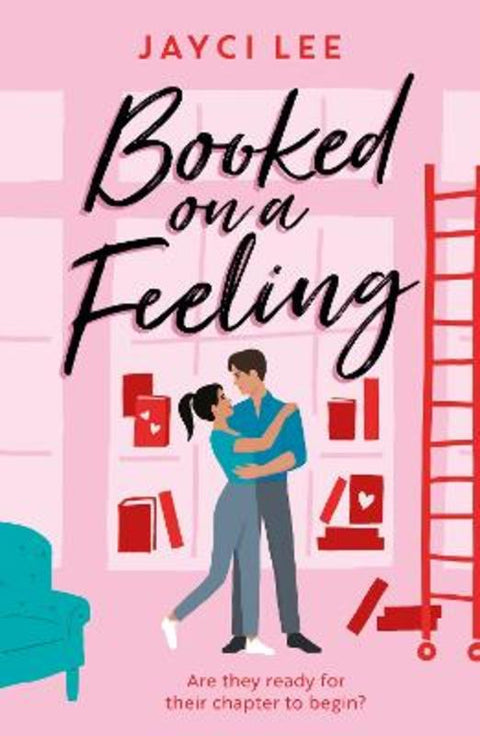 Booked on a Feeling by Jayci Lee - 9781472277138