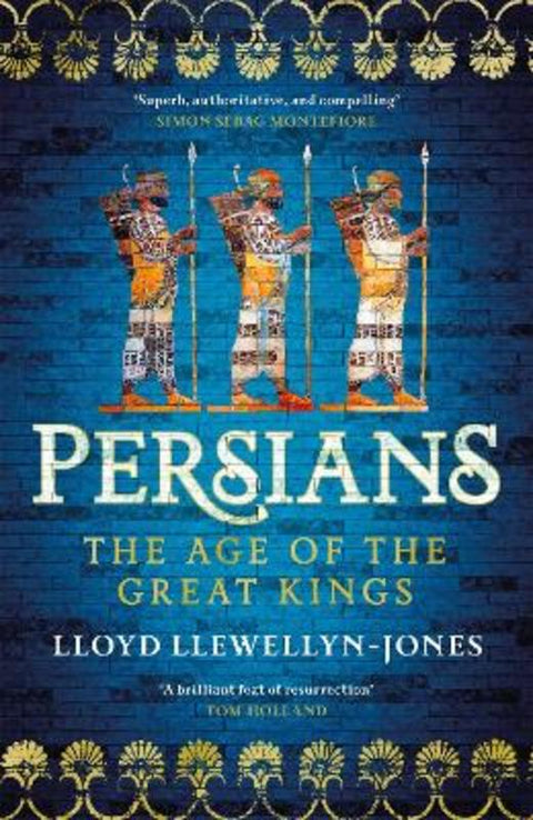 Persians by Professor Lloyd Llewellyn-Jones - 9781472277299