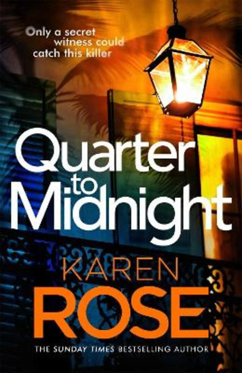 Quarter to Midnight by Karen Rose - 9781472282927