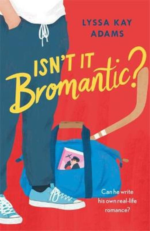 Isn't it Bromantic? by Lyssa Kay Adams - 9781472285546