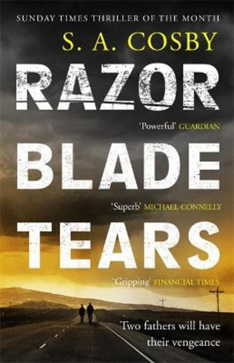 Razorblade Tears by S. A. Cosby - 9781472286543