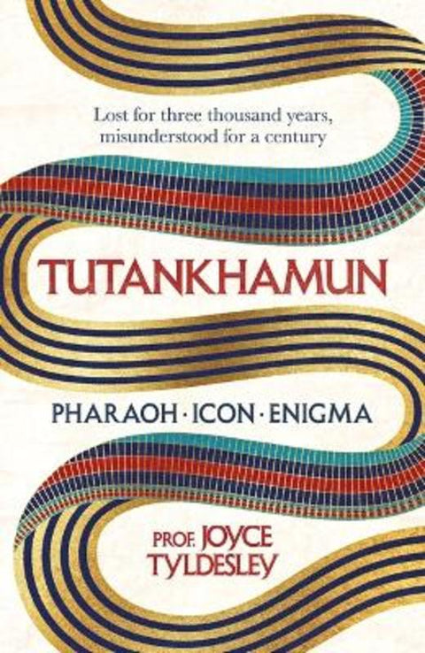 TUTANKHAMUN by Joyce Tyldesley - 9781472289858