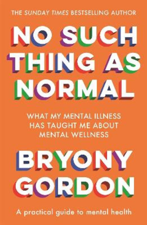 No Such Thing as Normal by Bryony Gordon - 9781472290564