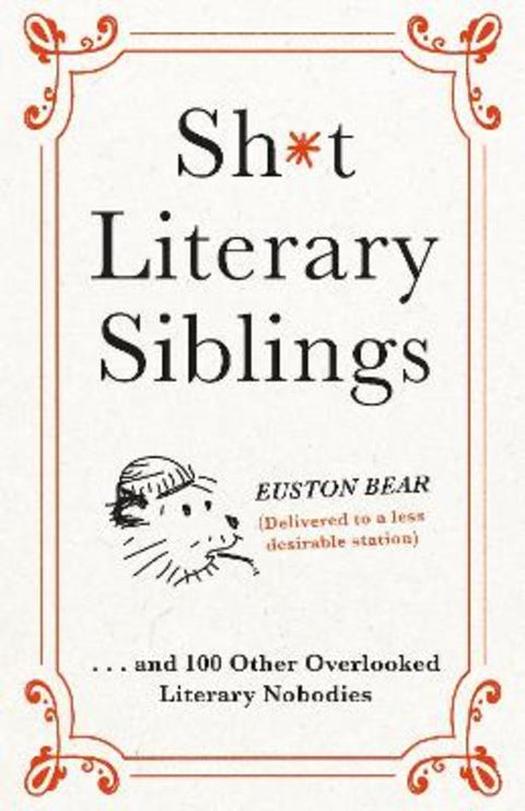 Shit Literary Siblings by The Fence - 9781472296337