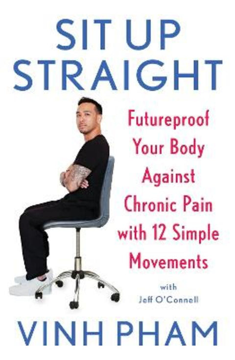 Sit Up Straight by Vinh Pham - 9781472296542
