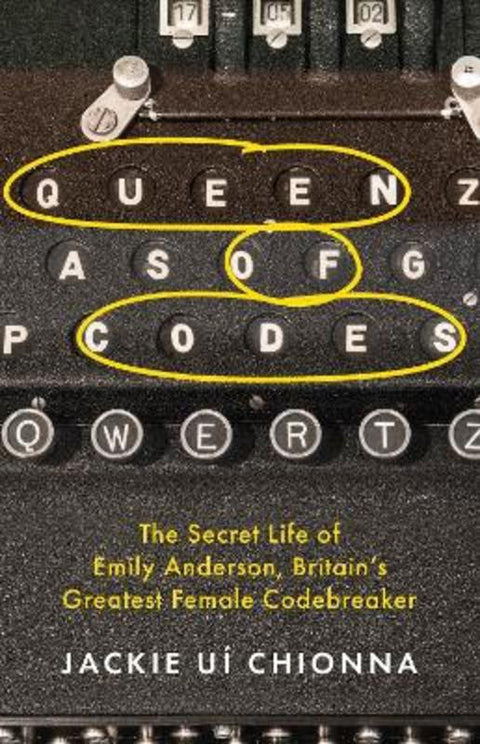 Queen of Codes by Dr Jackie Ui Chionna - 9781472299888
