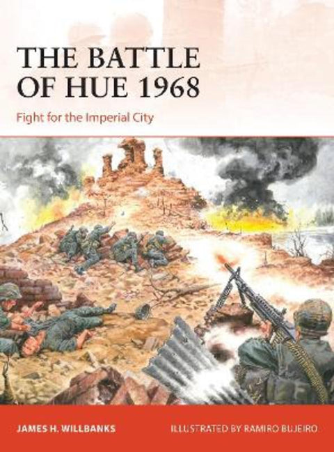 The Battle of Hue 1968 by James H Willbanks - 9781472844712