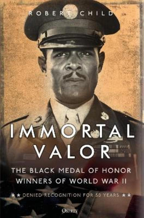Immortal Valor by Robert Child - 9781472852854