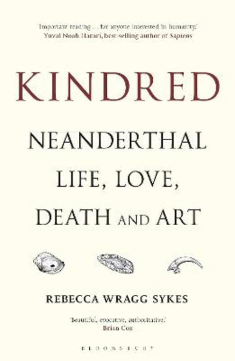 Kindred by Rebecca Wragg Sykes - 9781472937476