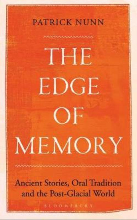 The Edge of Memory by Patrick Nunn - 9781472943262