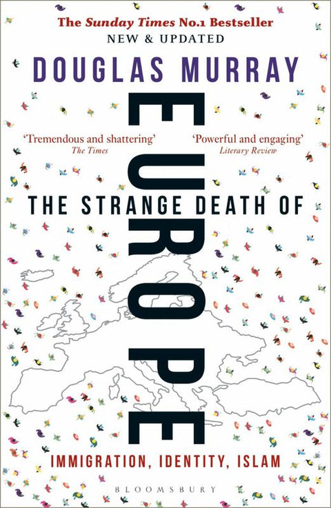 The Strange Death of Europe by Douglas Murray - 9781472958006