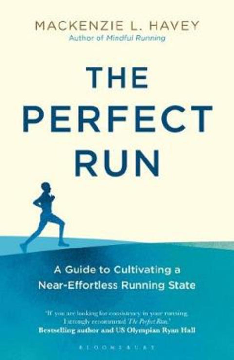 The Perfect Run by Mackenzie L. Havey - 9781472968654