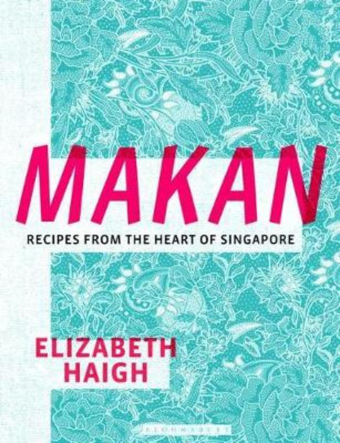 Makan by Elizabeth Haigh - 9781472976505
