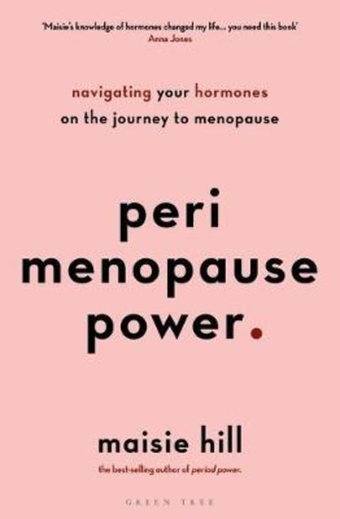 Perimenopause Power by Maisie Hill - 9781472978868