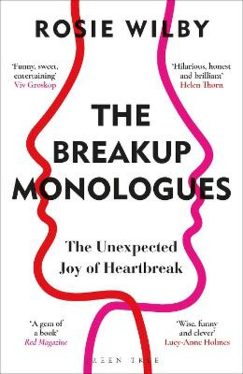 The Breakup Monologues by Rosie Wilby - 9781472982285