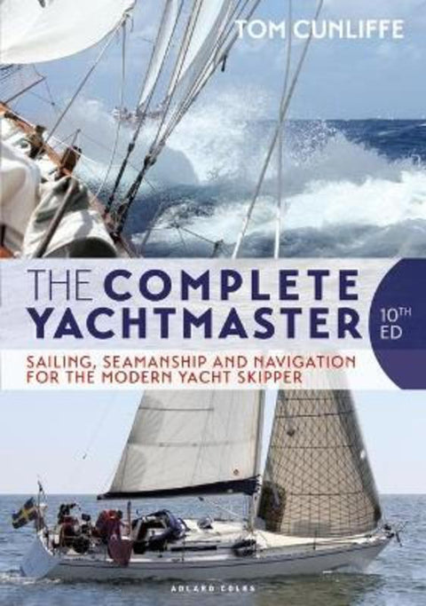 The Complete Yachtmaster by Tom Cunliffe - 9781472982988