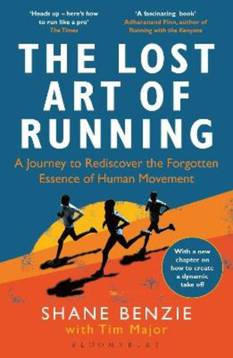 The Lost Art of Running by Shane Benzie - 9781472991614