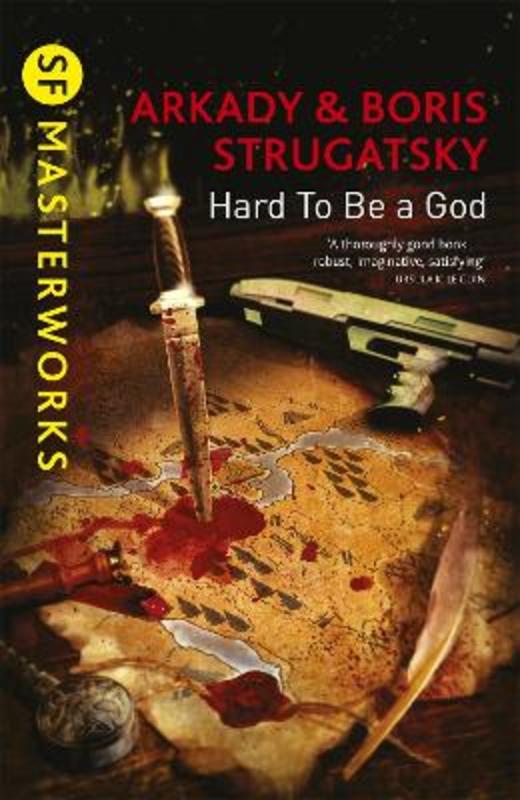 Hard To Be A God by Arkady Strugatsky - 9781473208292