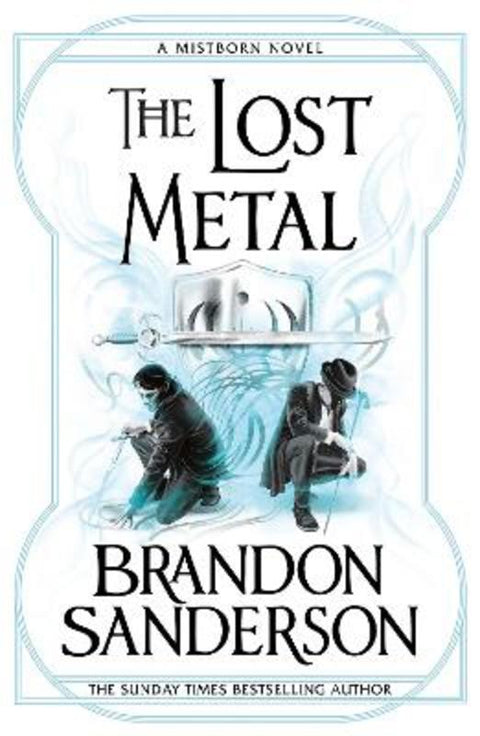 The Lost Metal by Brandon Sanderson - 9781473215276