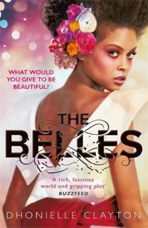 The Belles by Dhonielle Clayton - 9781473223974