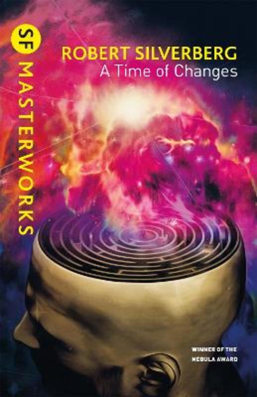 A Time of Changes by Robert Silverberg - 9781473229235