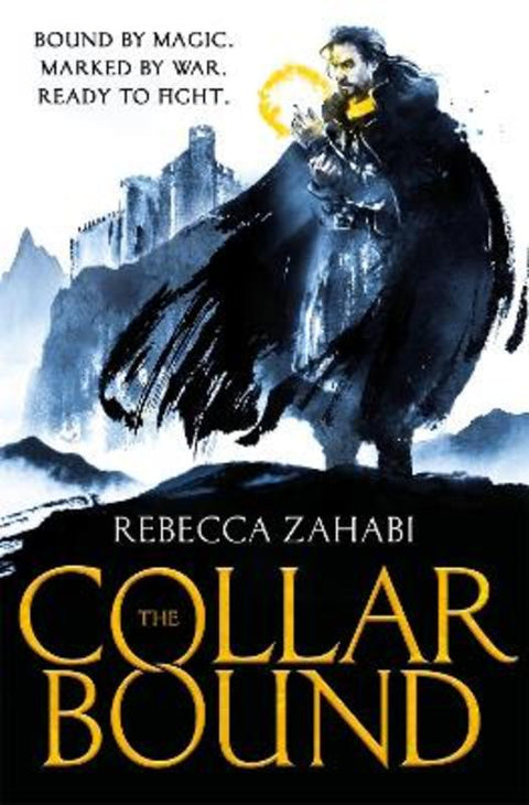 The Collarbound by Rebecca Zahabi - 9781473234383