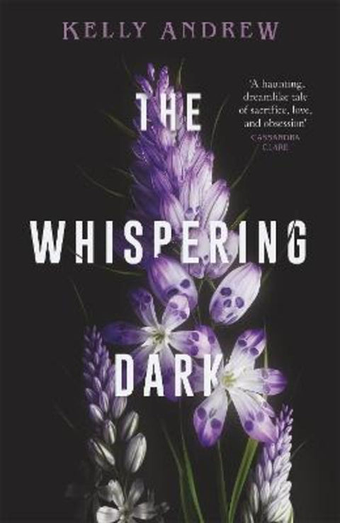 The Whispering Dark by Kelly Andrew - 9781473234857